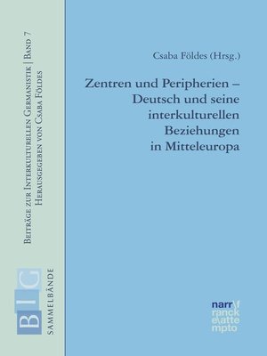 cover image of Zentren und Peripherien--Deutsch und seine interkulturellen Beziehungen in Mitteleuropa